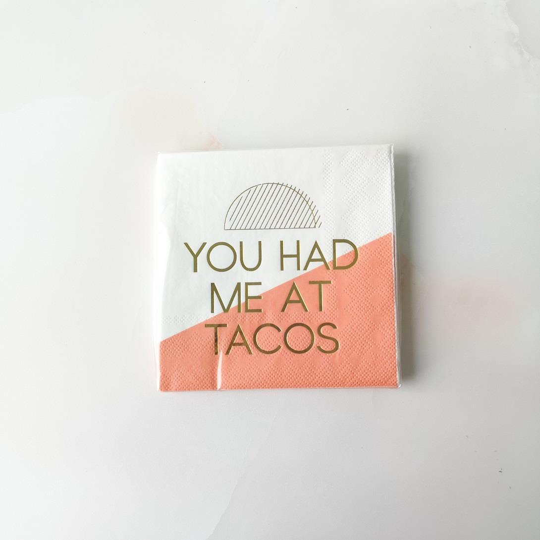 You Had Me at Tacos Cocktail Napkins