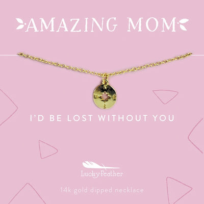 Mom I'd be Lost Gold Necklace